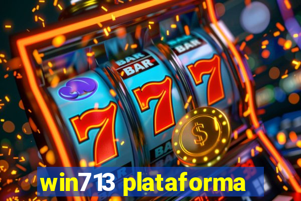 win713 plataforma